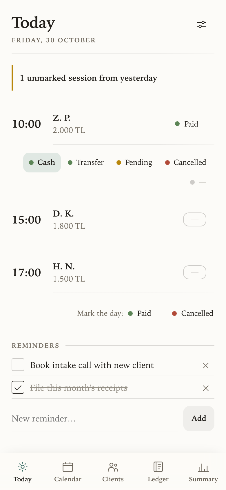 Today's screen after one tap: the first session marked paid, with the other outcomes beneath it.
