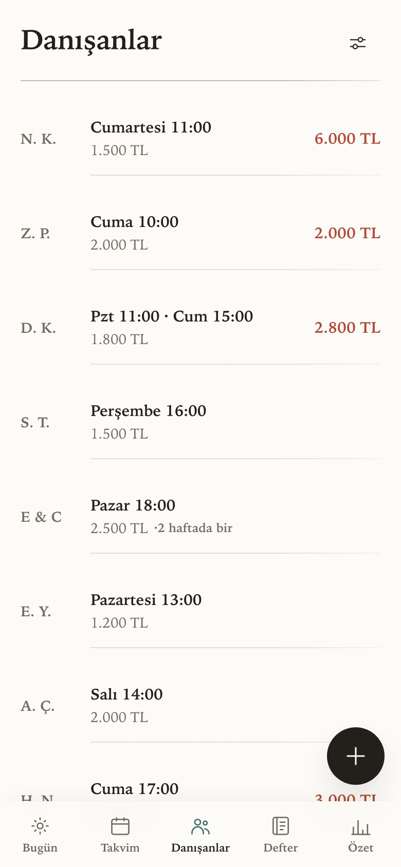 Danışan listesi: her kişinin seans günü, ücreti ve kalan borcu.